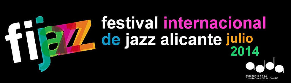 FIJAZZ Alicante. Festival de Jazz de Alicante