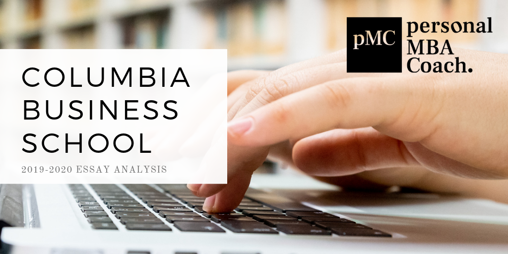 Columbia business school admissions essay questions