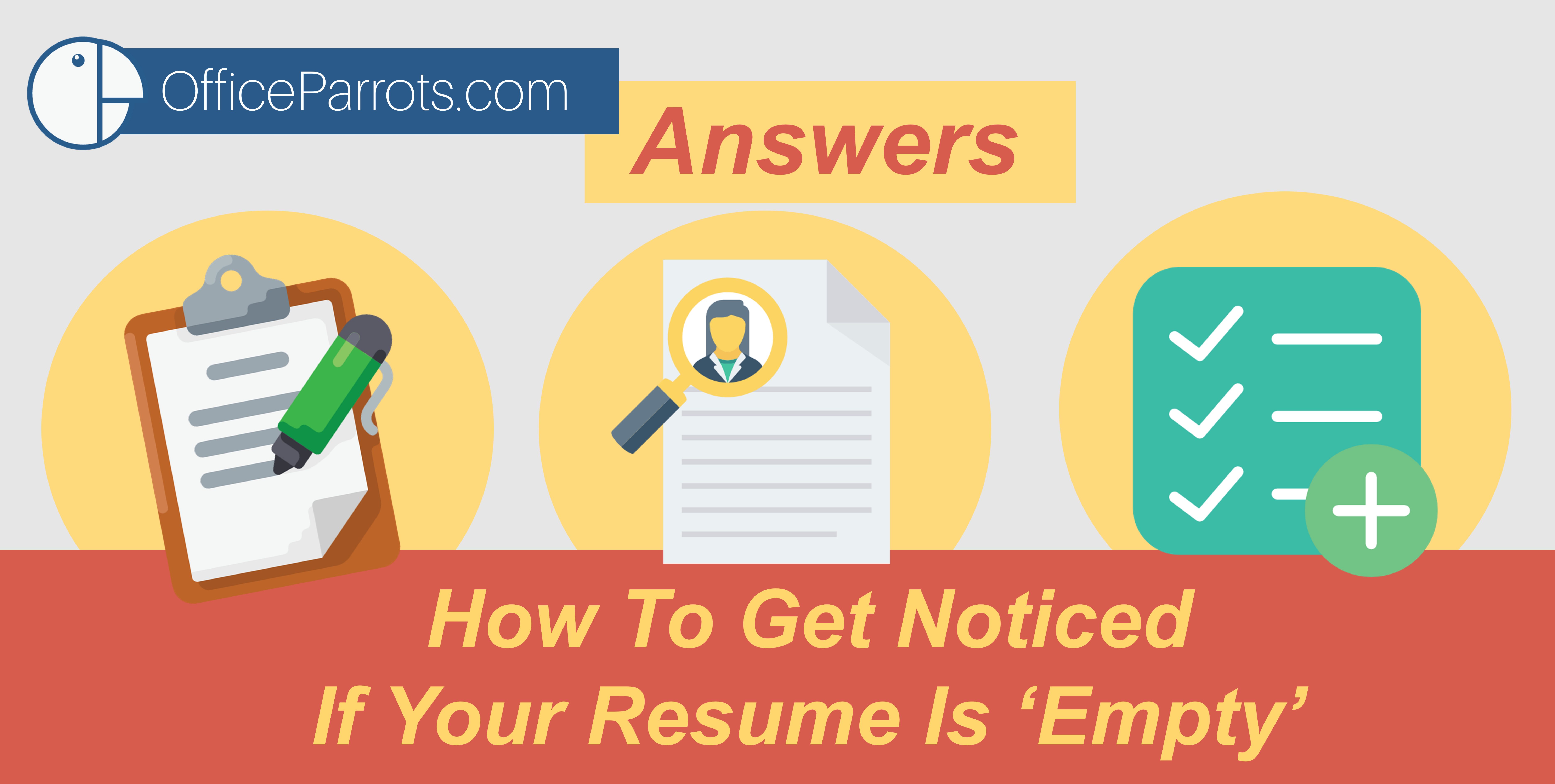 op answers how to get noticed if your resume is empty office empty resume