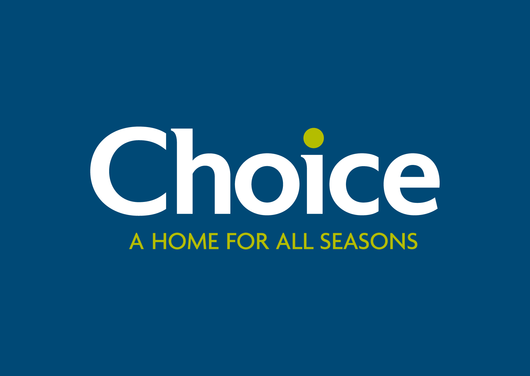 Choice Stores A Home for All Seasons