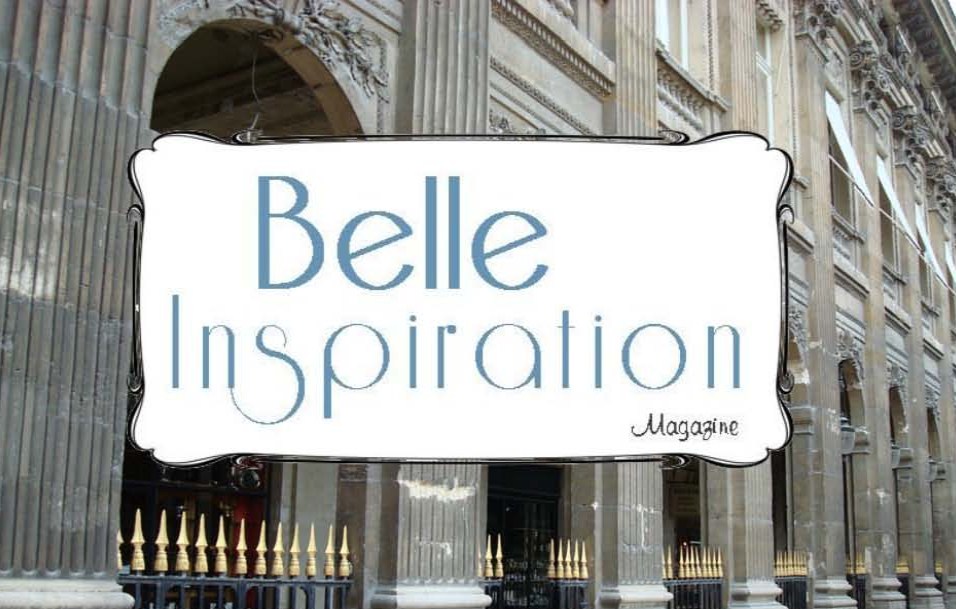 Belle Inspiration Magazine / French Life