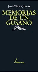 Resultado de imagen de Memorias de un gusano