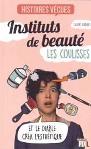 Instituts beauté coulisses