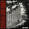Sam Fender - Seventeen Going Under.jpg