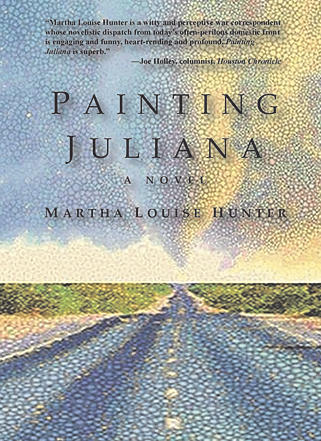 Painting Juliana by Martha Louise Hunter Best Women's Literary Fiction Magical Realism Alzheimer's Book, Edgy