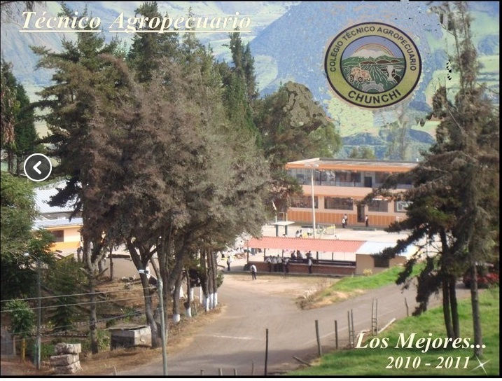 Resultado de imagen para FOTOS DE EL TECNICO COLEGIO AGROPECUARIO DE CHUNCHI