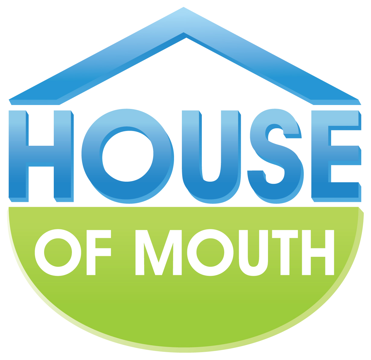 The House of Mouth