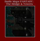 Battle Maps FANTASY: Bridge & Towers