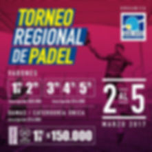 torneo de padel regional La serena 2 a 5 Marzo 2017