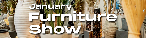 January Furniture Show