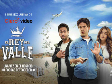 Claro Vídeo presenta “El Rey del Valle”