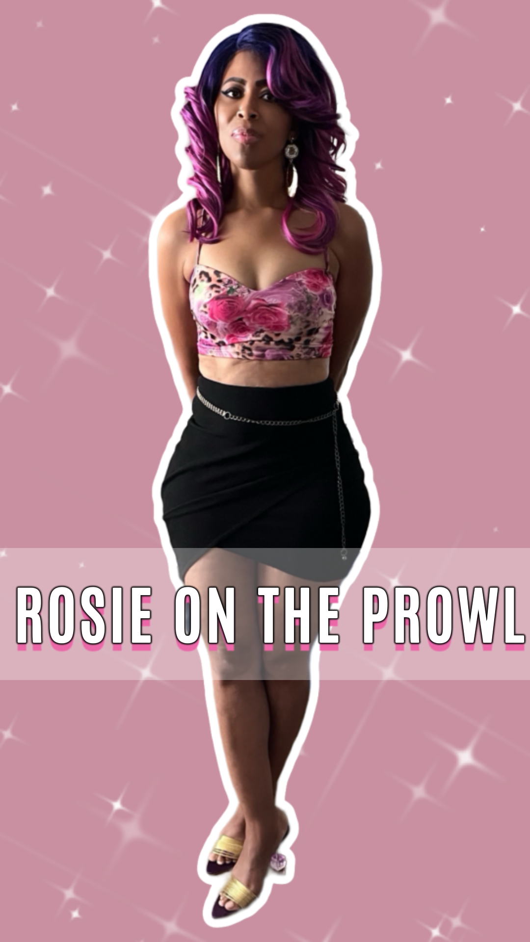 ROSIE ON THE PROWL