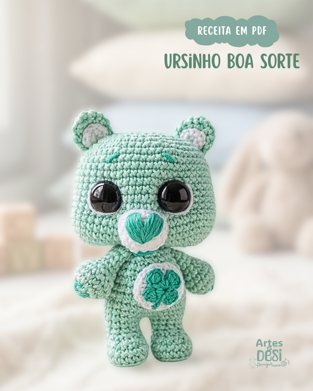Receita em PDF - Amigurumi Ursinho Boa Sorte