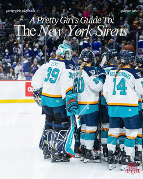 A Pretty Girls Guide to the New York Sirens