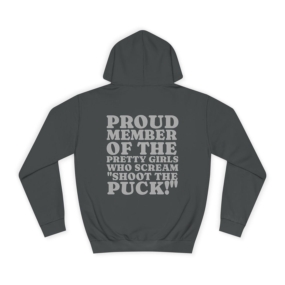 Thumbnail: "SHOOT THE PUCK" Hoodie