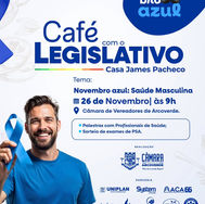 Novembro Azul: Câmara de Arcoverde promove edição do Café com o Legislativo sobre saúde do homem