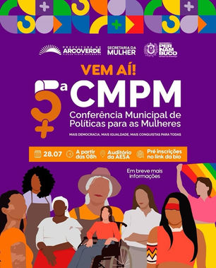 Arcoverde se prepara para a 5ª Conferência Municipal de Políticas para as mulheres