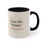 Thumbnail: Love Me Tender Coffee Mug