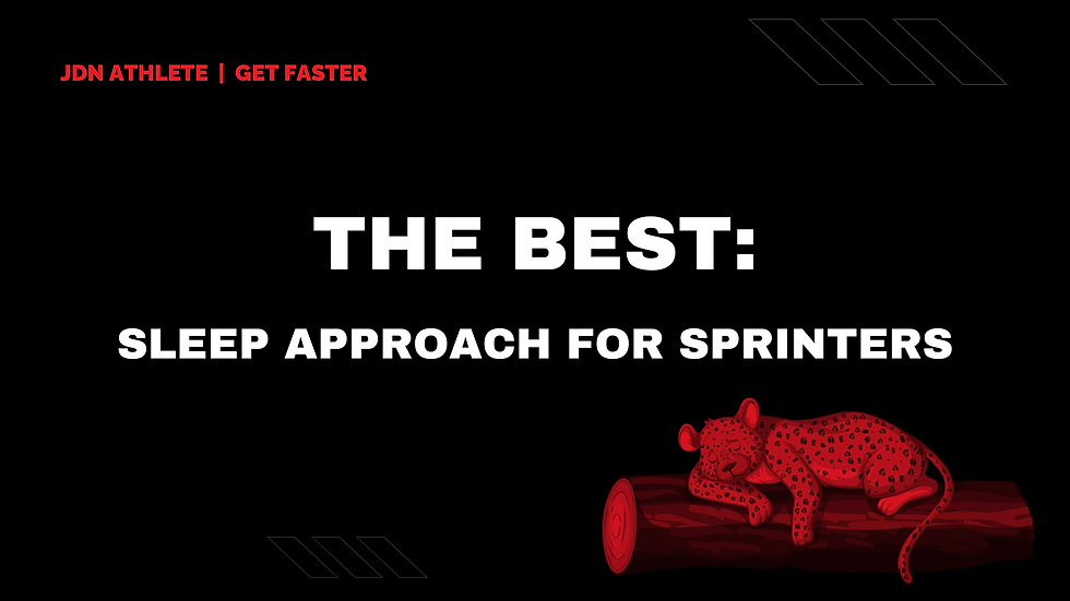 The Best Sleep Approach For Sprinters Cover Image