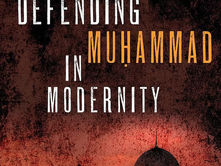 SherAli Tareen’s Defending Muhammad in Modernity