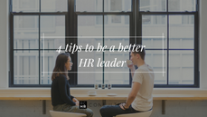 4 tips to be a better HR leader
