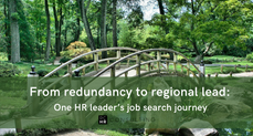 From redundancy to regional lead: One HR leader’s job search journey