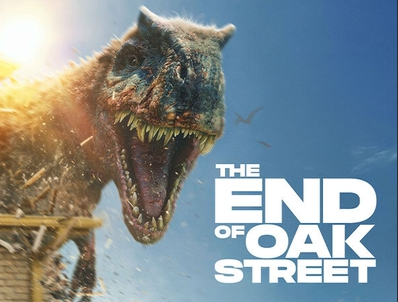 Dinosaurus reve na modrej oblohe pri texte THE END OF OAK STREET, s prachom a svetlom v pozadí.