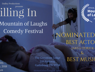 Nominations for Best Actor and Best Music for 'Filling In' at the Mountain of Laughs Comedy