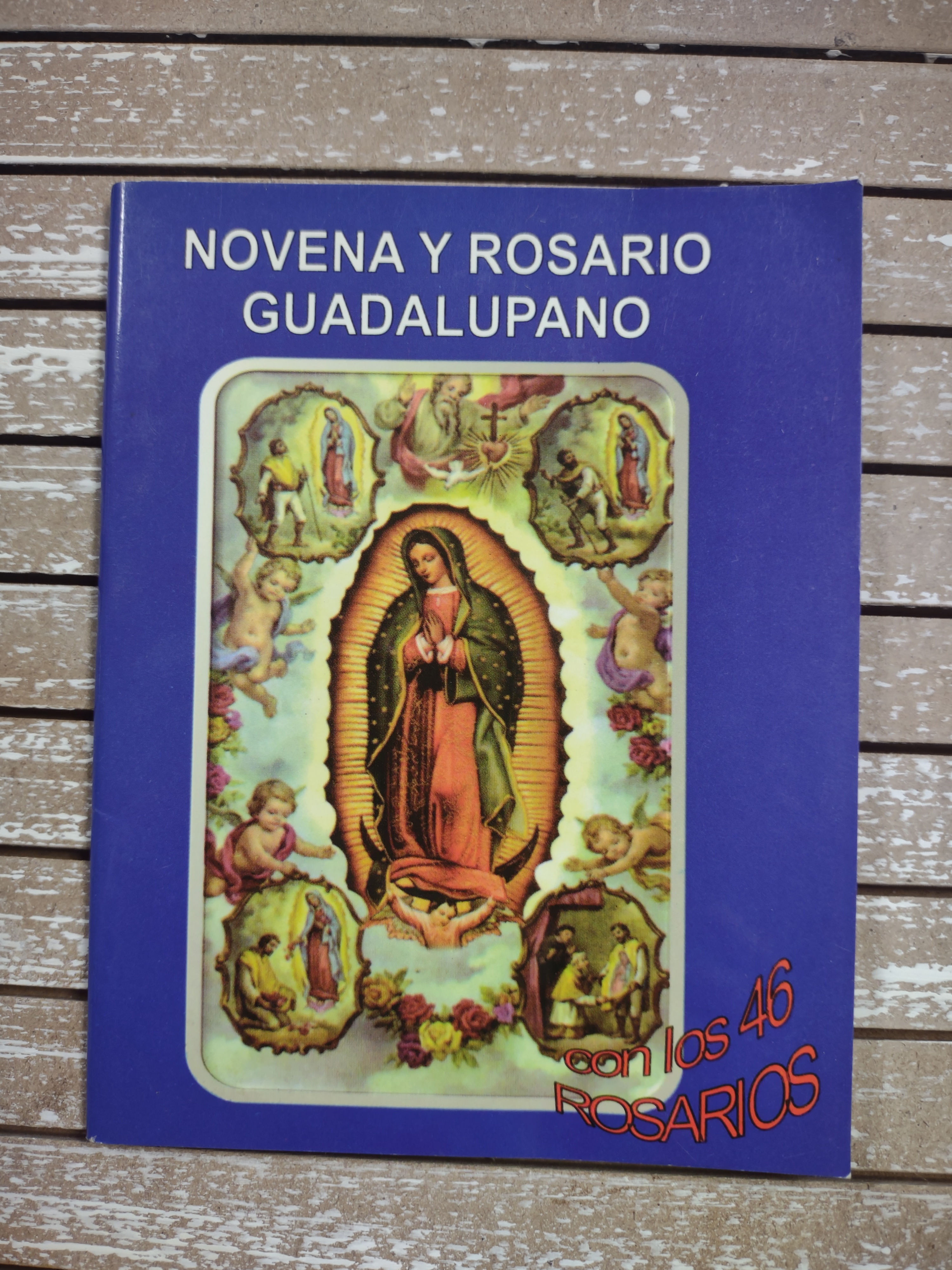 Novena y Rosario Guadalupano con los 46 Rosarios