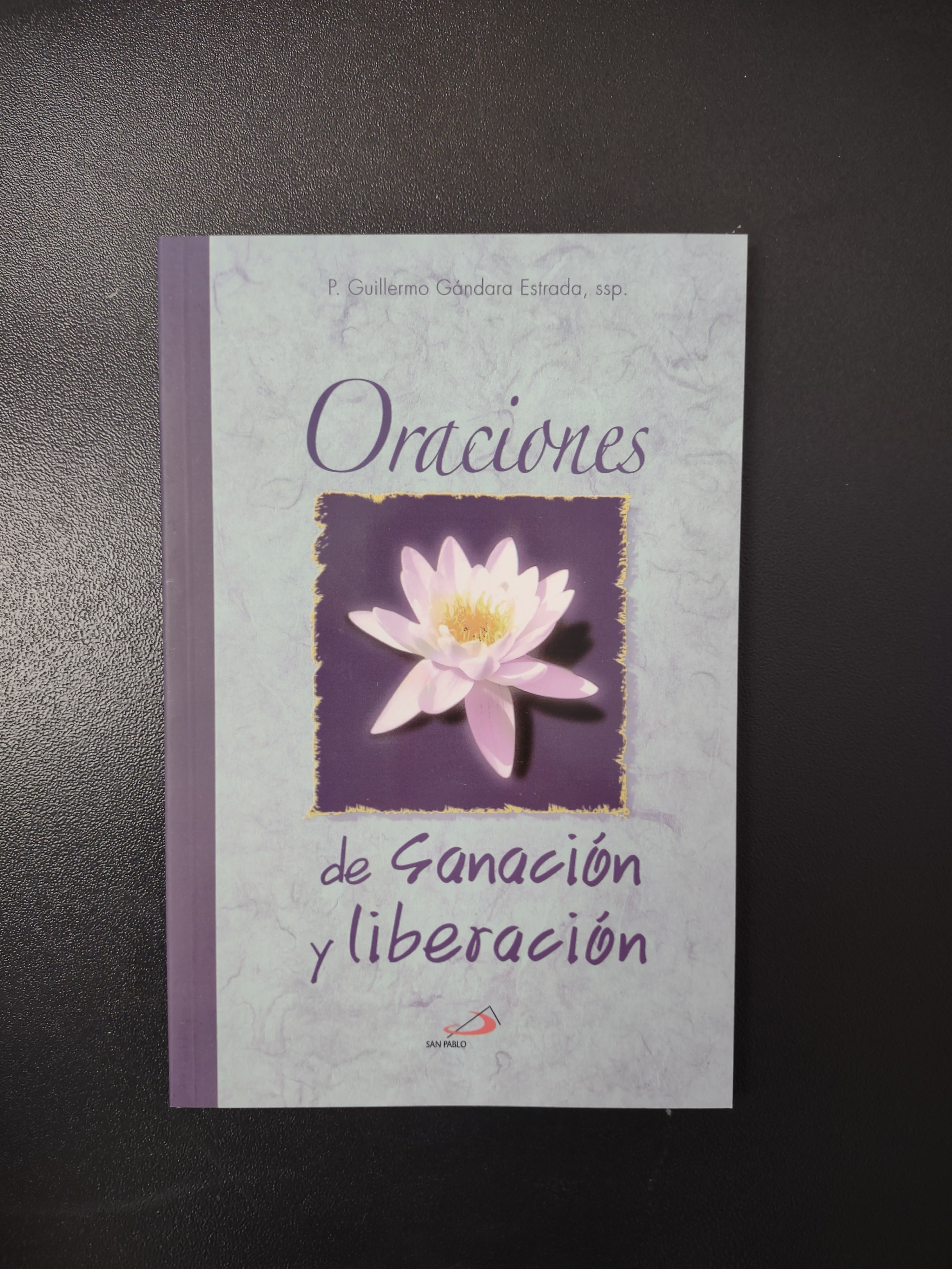 Oraciones de Sanacion y Liberacion