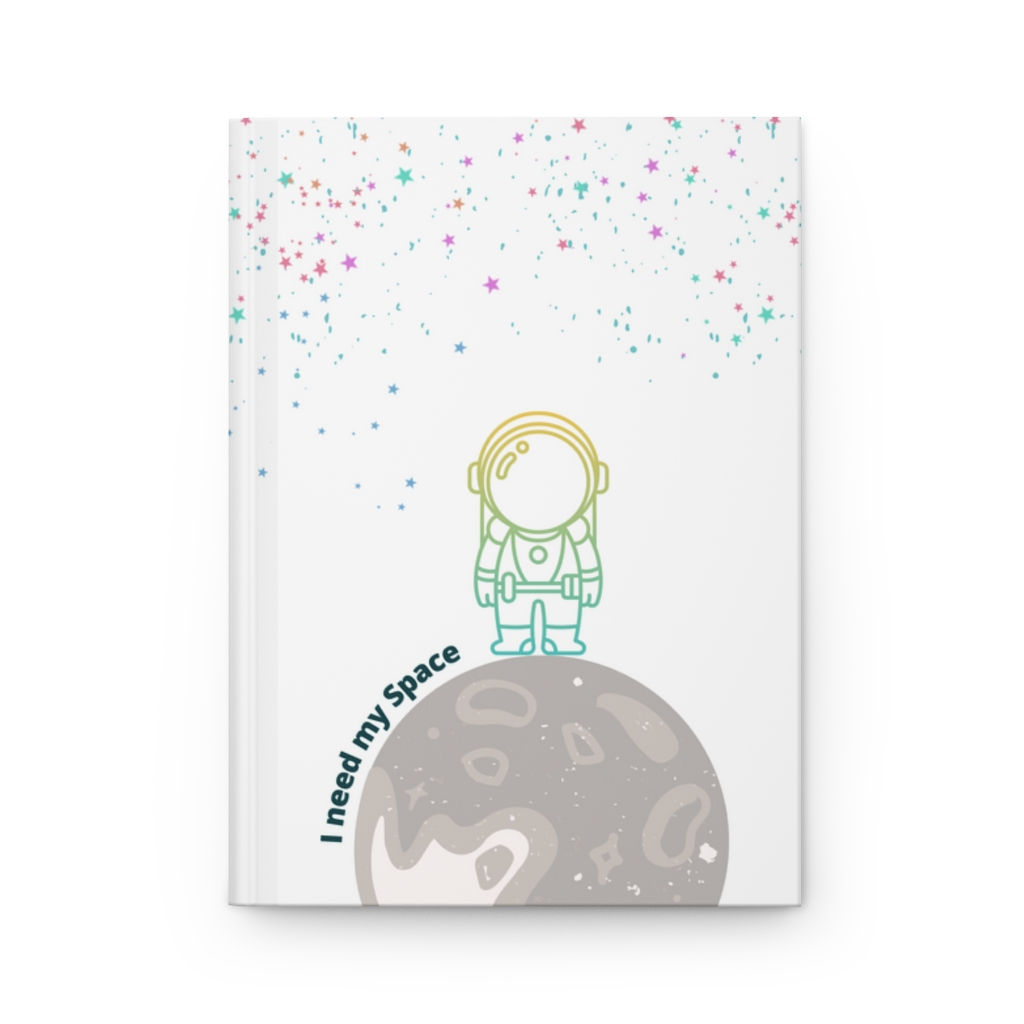 Hardcover Journal Notebook - Astronaut I need My Space Collection - Journaling