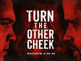 Turn the Other Cheek