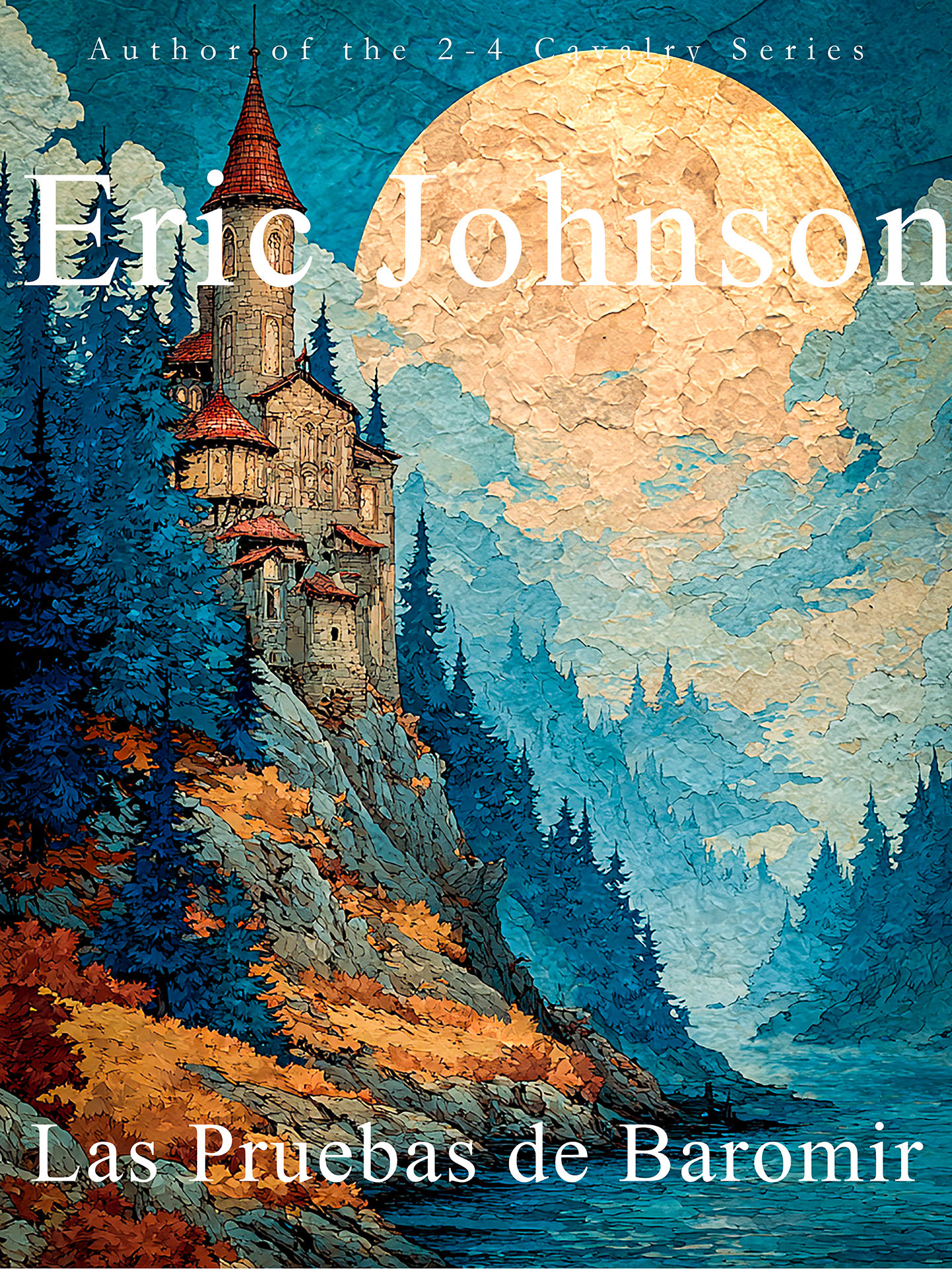 Las Pruebas de Baromir (Tales of Baromir Espanol, EPUB Format, Libros 1))