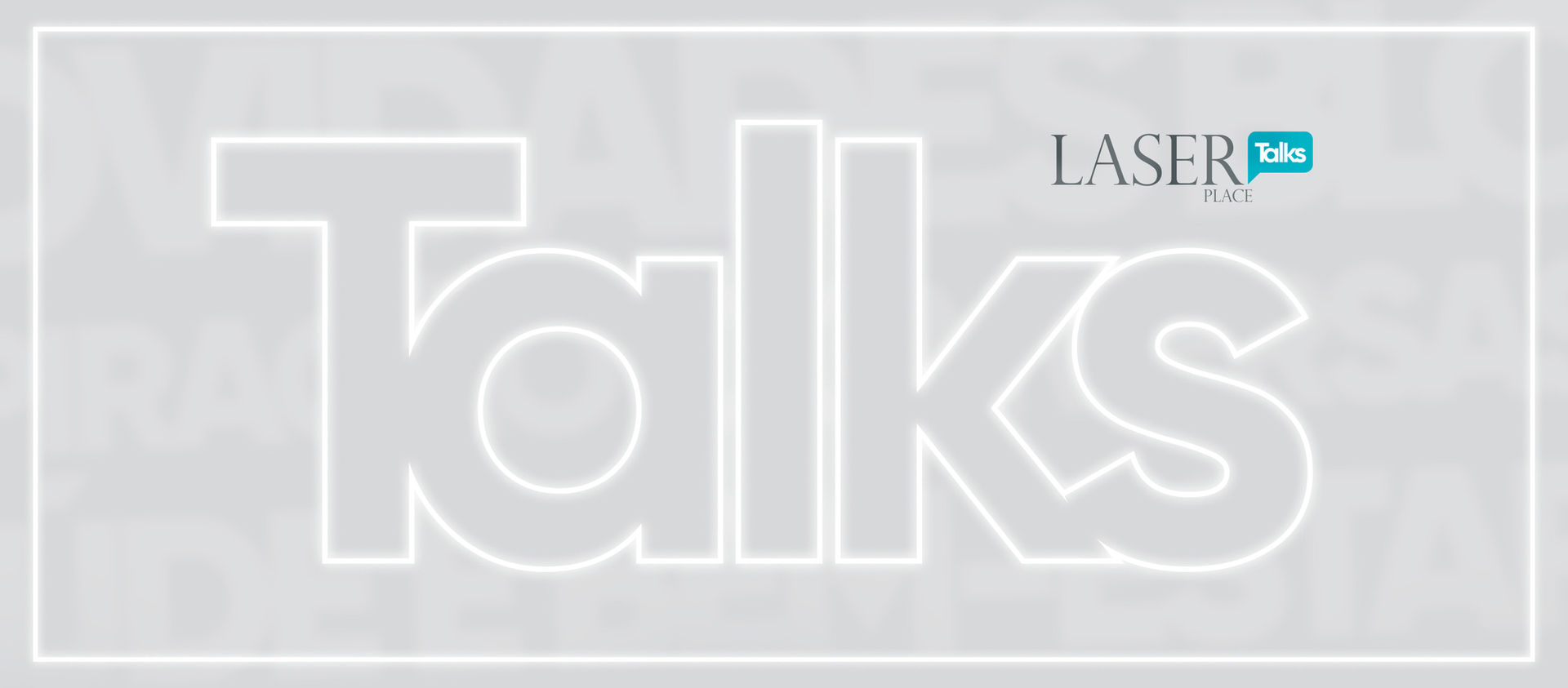 laser place talks
