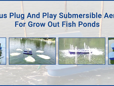 Various Plug And Play Submersible Aerators For Grow Out Fish Ponds