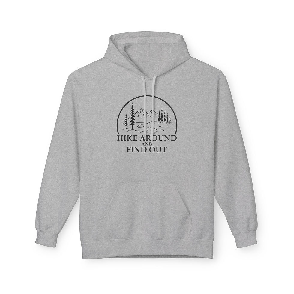 Thumbnail: Hike Around & Find Out Adventure Fleece Hoodie 