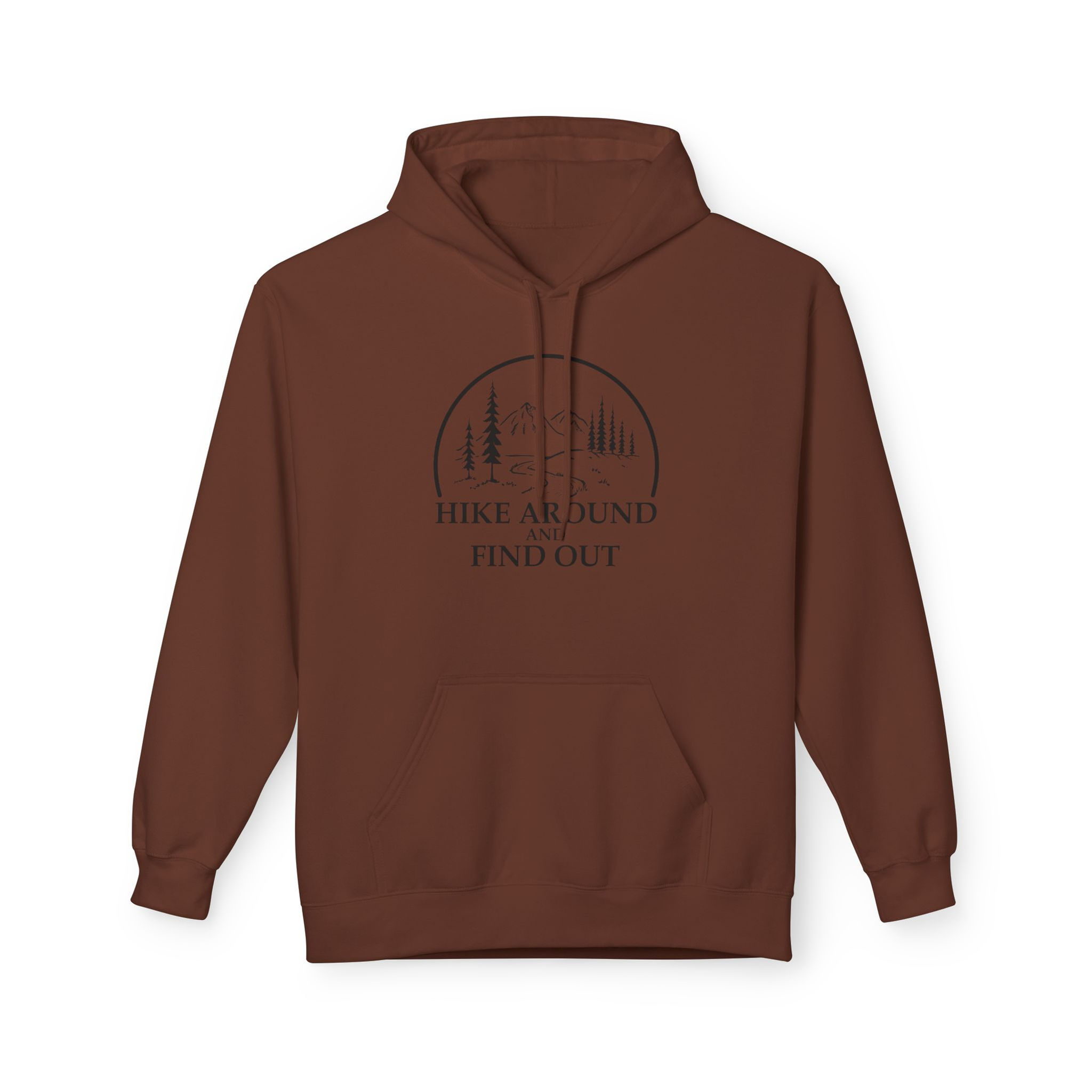 Hike Around & Find Out Adventure Fleece Hoodie