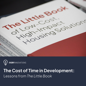 The Cost of Time in Development: Lessons from The Little Book
