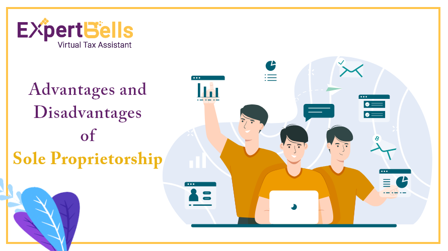 Advantages and Disadvantages of Sole Proprietorship in India