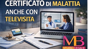 CERTIFICATO DI MALATTIA: POSSIBILE ANCHE CON TELEVISITA