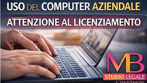 LICENZIAMENTO PER USO IMPROPRIO DEL COMPUTER AZIENDALE