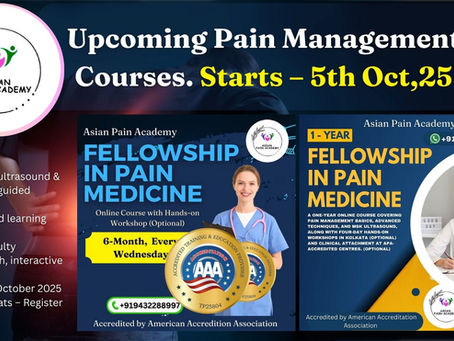Upcoming Pain Management Course in Kolkata – October 2025 by Asian Pain Academy