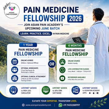 Pain Medicine Fellowship 2026: Join Asian Pain Academy’s Upcoming June Batch