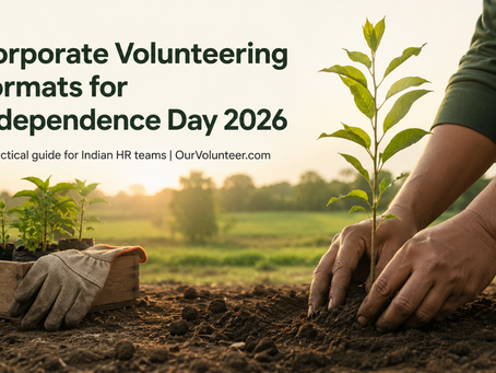 Corporate Volunteering Ideas for Independence Day 2026 for HR Teams in India