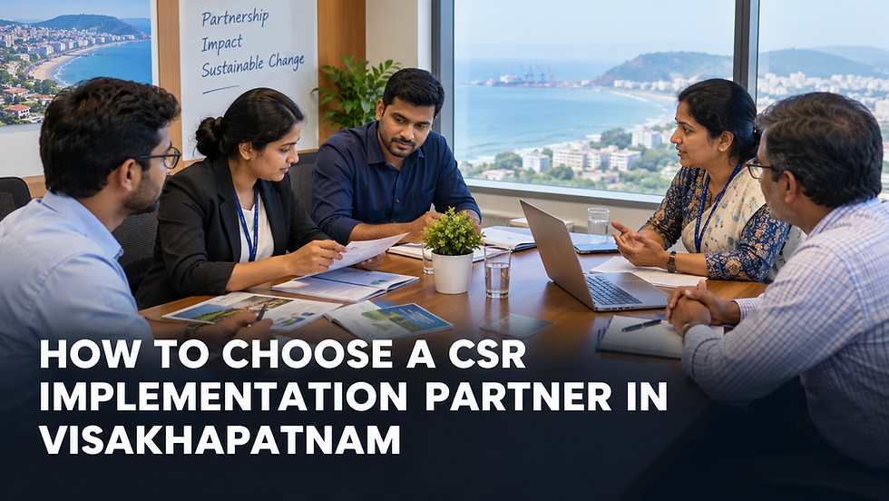 Choose CSR Implementation Partner Visakhapatnam Guide