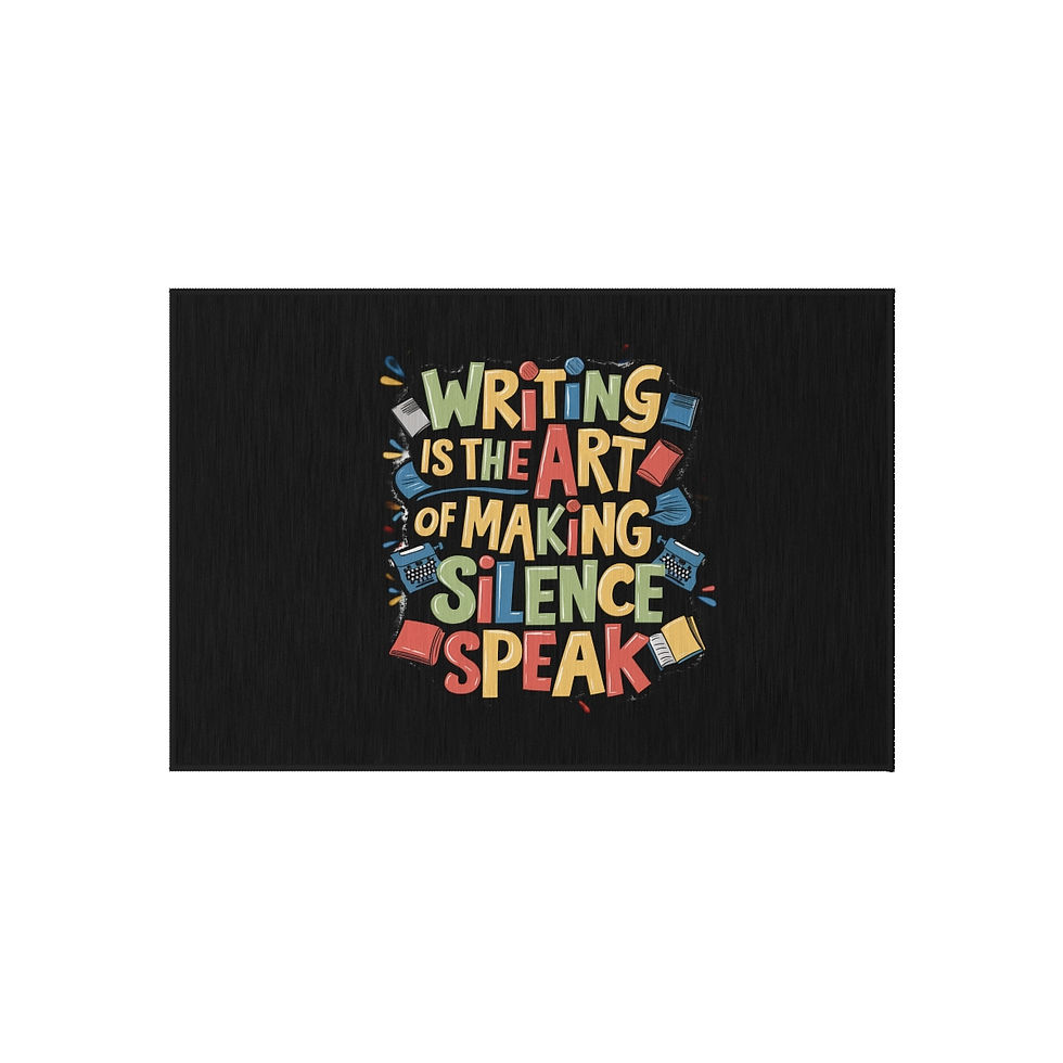 Thumbnail: Outdoor Rug- "Writing is the art of making silence speak"