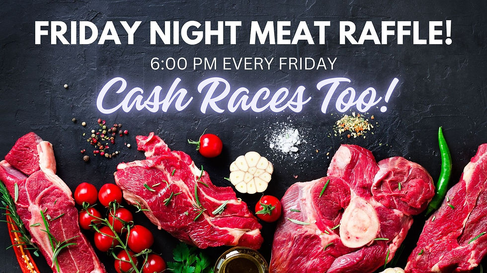 Friday Meat Raffle & Electronic Racing