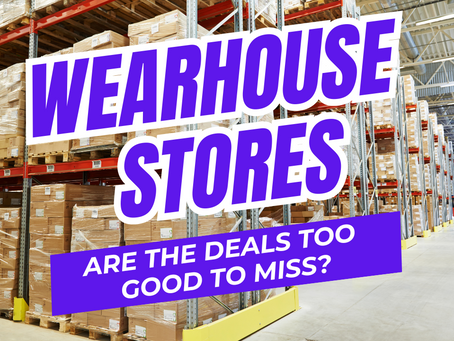 Why I Don’t Shop at Warehouse stores in person or online or Join a Membership Club.