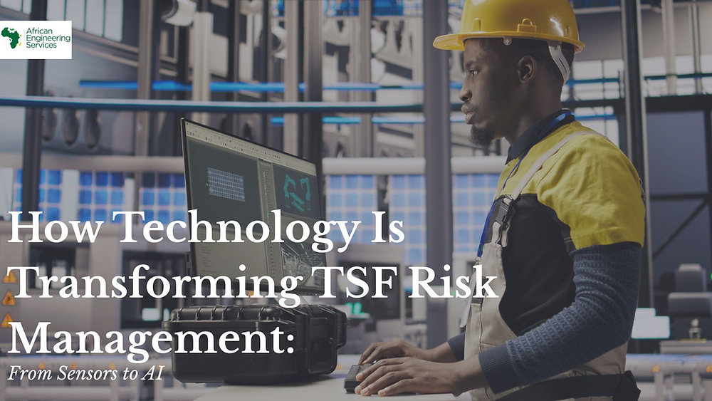 Total Risk Technology How Technology Is Transforming TSF Risk Management: From Sensors to AI