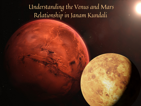 Venus and Mars in Janam Kundali: Are They Your Destiny Makers or Breakers?